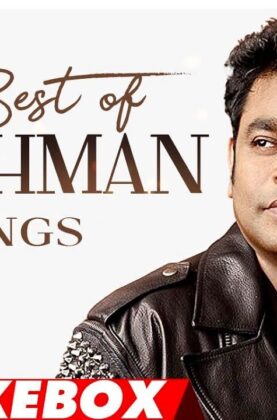 The Best songs of AR Rahman | AR Rahman Jukebox | AR Rahman Mixtape | AR. Rahman collection | HD